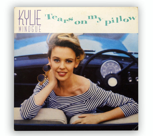 Kylie Minogue - Tears On My Pillow 7" - UK