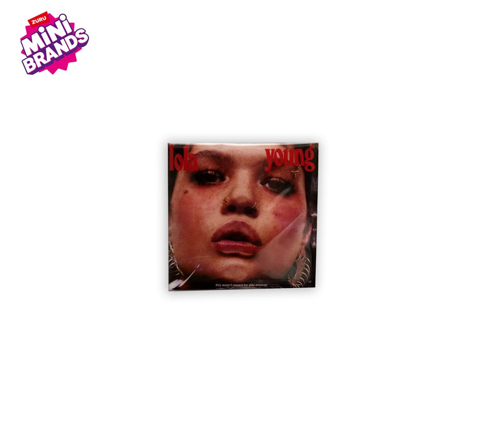 Mini Brands - Lola Young - This Wasn't Meant For You Anyway
