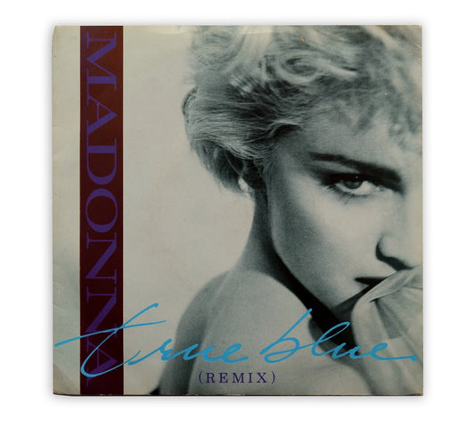 Madonna - True Blue (Remix) 7" Single - UK
