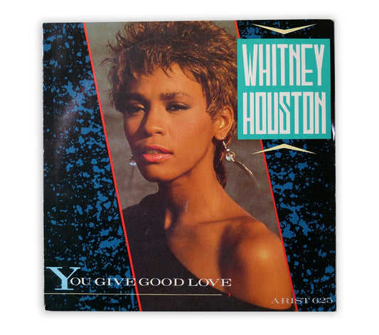 Whitney Houston - You Give Good Love 7" Single - UK